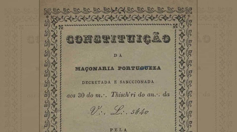 Constituição da Maçonaria Portugueza, anno da V∴ L∴ de 1840