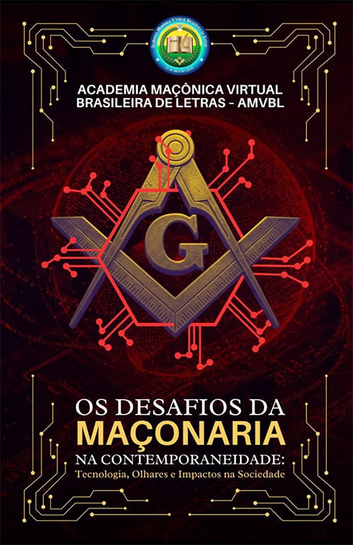AMVBL: Os Desafios da Maçonaria na Contemporaneidade